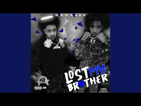 Lost My Brother