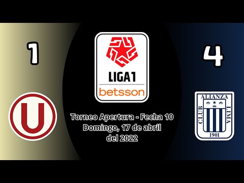 Universitario (1) vs. Alianza Lima (4) | Partido Completo | Liga1 2022 (Fecha 10, Apertura)