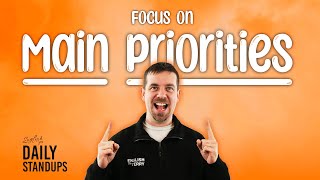 💻 "English for Daily Standup Meetings: 🔜 Focusing on Main Priorities #dailystandup #englishforit