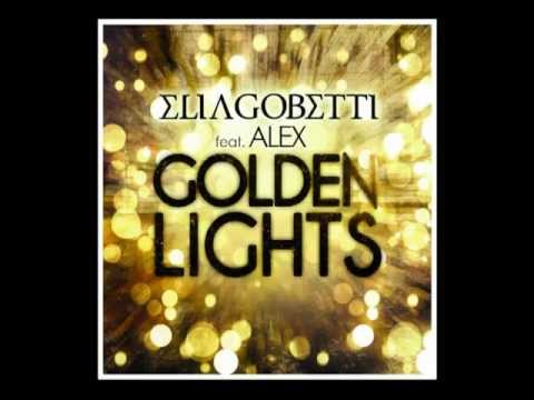 ELIA GOBETTI feat. ALEX - Golden Lights (OFFICIAL PREVIEW)
