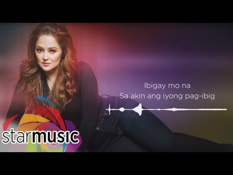 Jessa Zaragoza - Ibigay Mo Na (Official Lyric Video) 🎵