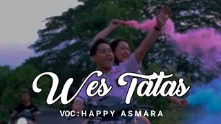 Download lagu story WhatsApp terbaru 2020 || Wes Tatas (Happy Asmara) #WesTatas #HappyAsmara #Shorts mp3