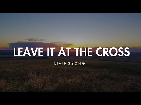 Leave It At The Cross video