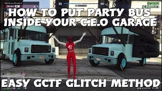 GTA 5 HOW TO PUT A PARTY BUS INSIDE MY C E O GARAGE /ANY GARAGE |EASY GCTF GLITCH METHOD😱🔥GTA 5 GCTF