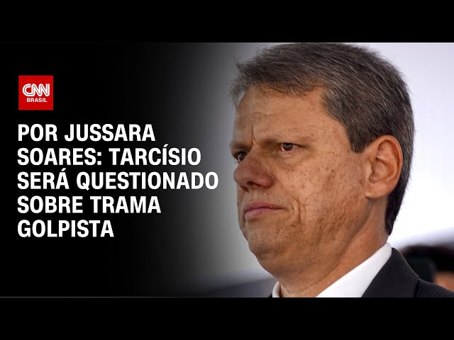 Tarcísio depõe no STF como testemunha de Bolsonaro na sexta-feira (30) | CNN PRIME TIME