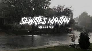 Download lagu Sewates Mantan - speed up mp3