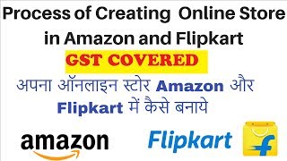 How to Sell Products on Amazon and Flipkart | Process in Step by Step