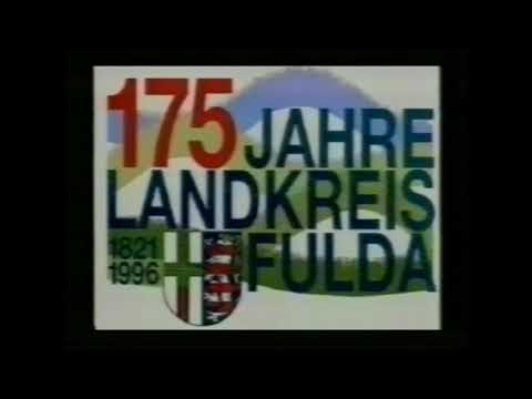 Videodokumentation zu 175 Jahre Landkreis Fulda (1821-1996)