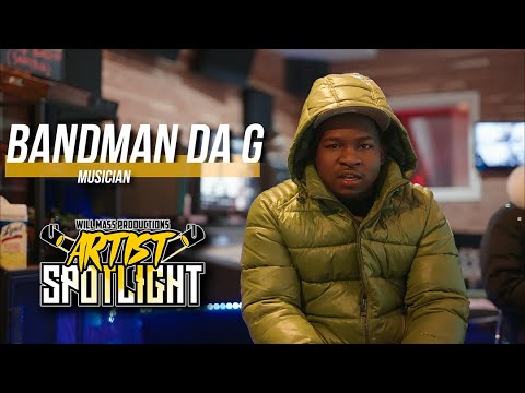 Artist Spotlight: Bandman Da G