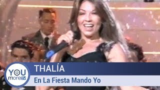 Thalía - En La Fiesta Mando Yo