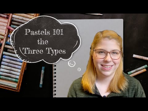Pastels 101: The Three Types of Pastels