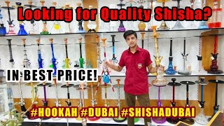Best Shisha Shopping in Dubai || Cheap price and best Shisha || New hookah in 30% discount