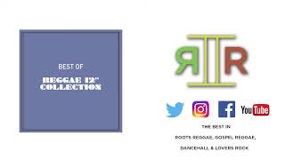 Best of Reggae 12 Inch Collection. Reggae2Reggae Mix