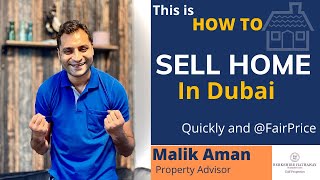 Selling your property quickly and at a better sales price in Dubai