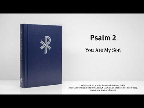 CW Psalm 2 - You Are My Son