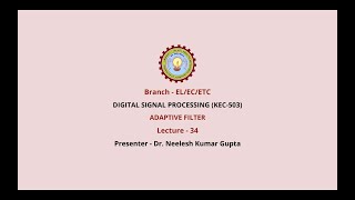 Digital Signal Processing | Adaptive Filter | AKTU Digital Education