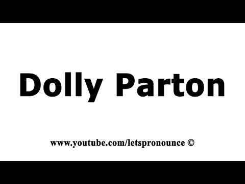 How to Pronounce Dolly Parton