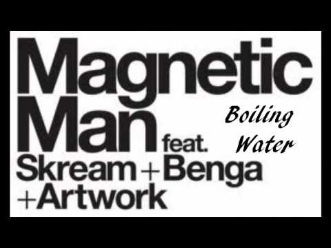 Magnetic Man — Boiling Water feat. Sam Frank