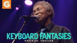 Keyboard Fantasies | Official Trailer