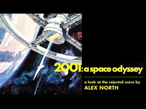 What really happened to Alex North's score for 2001: A Space Odyssey
