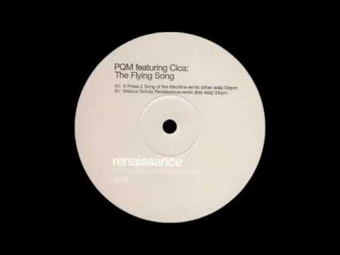 PQM Feat. Cica - The Flying Song (Markus Schulz Renaissance Remix Renaissance 2000)