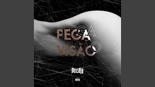 Pega A Visão Music Video
