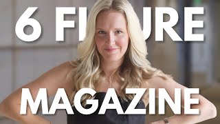 I Made SIX FIGURES by Starting a Digital Magazine | How to MAKE MONEY 