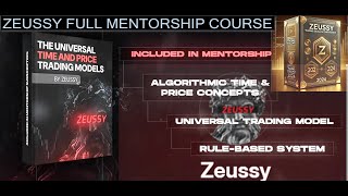 ZEUSSY Mentorship 2024 | MODEL SERIES - Universal Time and Price Trading Model part 1
