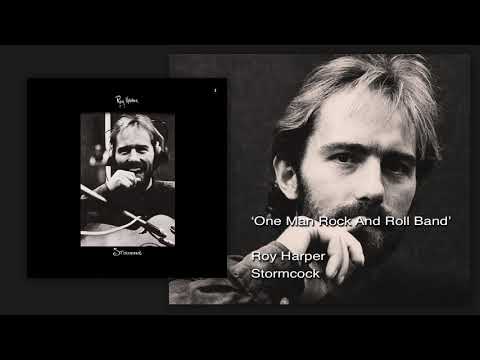 Roy Harper - One Man Rock And Roll Band (Remastered)