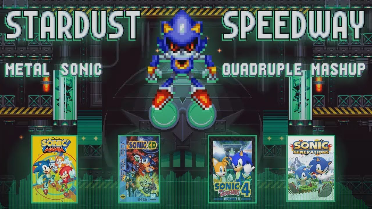 Metal Sonic [Stardust Speedway] Quadruple Mashup