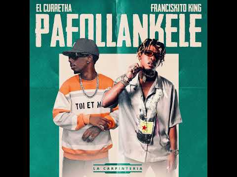 Pa Follankele - Franciskito King ❌ El Curretha (Univercity Music)-La Carpinteria