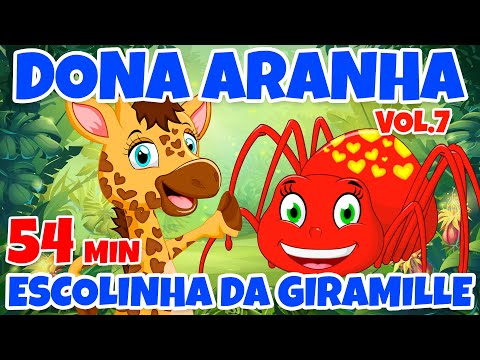 Dona Aranha Escolinha da Giramille Vol. 7 - Giramille 54 min | Desenho Animado Musical