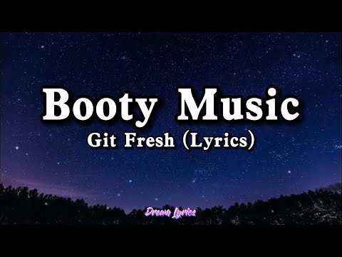 Booty Music "That's the way I like it" - Git Fresh (Lyrics) Tiktok Song 🎧