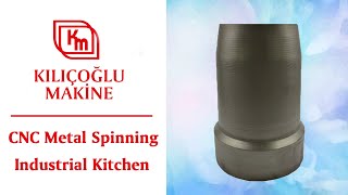 İKM Kılıçoğlu Makine CNC Metal Spinning Machines
