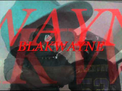 Yung Legend & Blackwayne- My Life