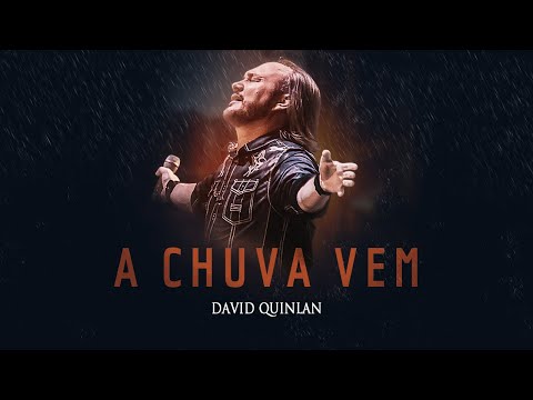 A Chuva Vem - David Quinlan