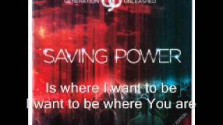 Where You Are - Generation Unleashed with Lyrics