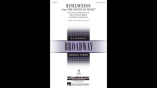 Edelweiss (from The Sound of Music) (SATB Choir) - Arranged by Linda Spevacek