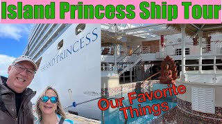 Complete Island Princess Ship Tour - We tell you our favorite things and show the entire ship.