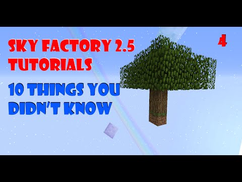 Sky Factory 2.5 Tutorials: 10 Things You Didn't Know!