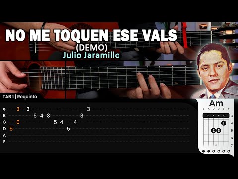 No Me Toquen Ese Vals - Julio Jaramillo - En GUITARRA Demo Tutorial