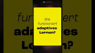 Wie funktioniert adaptives Lernen?