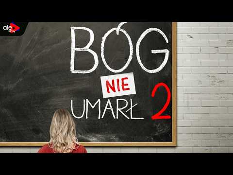 Bóg nie umarł 2