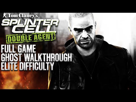 Splinter Cell: Double Agent (Version 2) | Full Game | Ghost Walkthrough | Elite Difficulty
