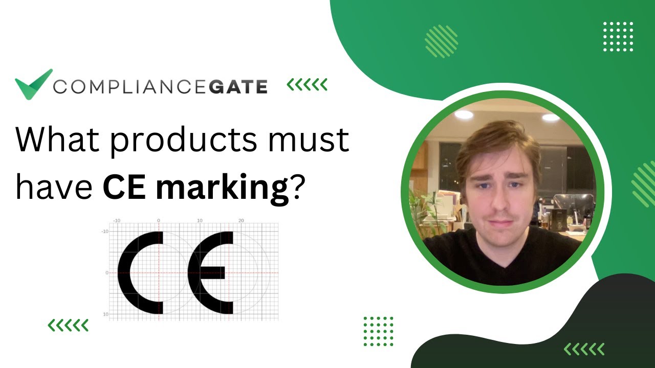 What products must have CE marking?
