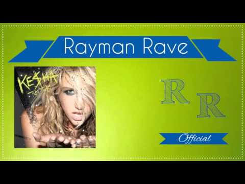 Ke$ha - Tik Tok (RaymanRave Remix)