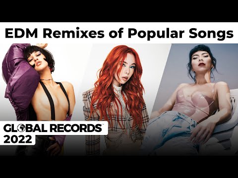 GLOBAL Music Mix 2022 🎧 EDM Remixes of Popular Songs