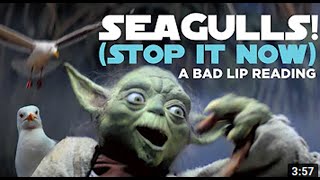 SEAGULLS! (Stop It Now) - A Bad Lip Reading of The Empire Strikes Back