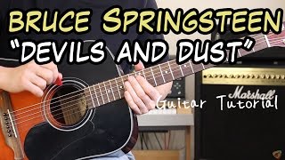 Bruce Springsteen - Devils and Dust - Guitar Lesson (LEARN IT IN MINUTES!)