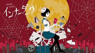 インナーダーク / inner dark - TOKOTOKO(西沢さんP) feat.GUMI